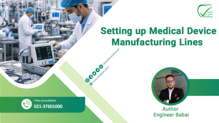 Setting up Medical Device Manufacturing Lines in Iran